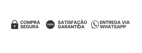 Compra segura, satisfação garantida, entrega via WhatsApp
